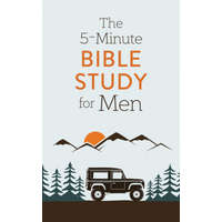 The 5-Minute Bible Study for Men – David Sanford