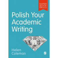 Polish Your Academic Writing – Helen Coleman