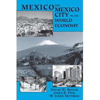  Mexico And Mexico City In The World Economy – Edgar W Butler