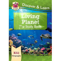  KS2 Discover & Learn: Geography - Living Planet Study Book – CGP Books