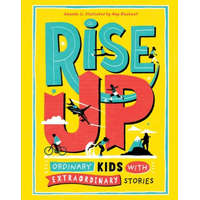  Rise Up: Ordinary Kids with Extraordinary Stories – Amanda Li,Amy Blackwell