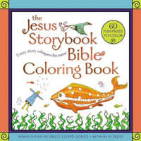  Jesus Storybook Bible Coloring Book for Kids – Sally Lloyd-Jones,Jago