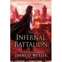  Infernal Battalion – Django Wexler