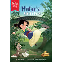  Disney Before the Story: Mulan's Secret Plan – Disney Book Group,Disney Storybook Art Team