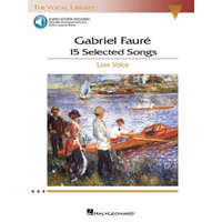 Gabriel Faure: 15 Selected Songs: Low Voice [With 2 CDs] – Gabriel Faure