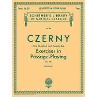 125 Exercises in Passage Playing, Op. 261: Schirmer Library of Classics Volume 378 Piano Technique – Carl Czerny,Giuseppe Buonamici