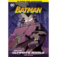  Batman and the Ultimate Riddle – Michael Anthony Steele,Leonel Castellani