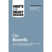  HBR's 10 Must Reads on Boards (with bonus article "What Makes Great Boards Great" by Jeffrey A. Sonnenfeld) – Harvard Business Review