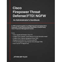  Cisco Firepower Threat Defense(FTD) NGFW – Jithin Alex
