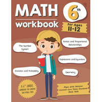  Math Workbook Grade 6 (Ages 11-12): A 6th Grade Math Workbook For Learning Aligns With National Common Core Math Skills – Tuebaah