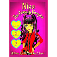  NINA The Friendly Vampire – John Zakour,Katrina Kahler