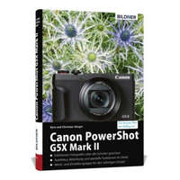 Canon PowerShot G5 X Mark II – Kyra Sänger,Christian Sänger,Christian Bildner