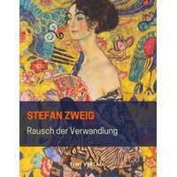  Rausch der Verwandlung – Stefan Zweig