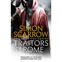  Traitors of Rome (Eagles of the Empire 18) – Simon Scarrow