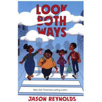  Look Both Ways – Jason Reynolds