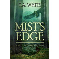 Mist's Edge – T A White