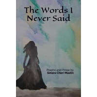  The Words I Never Said – Setara Cheri Mastin