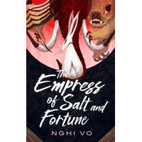  Empress of Salt and Fortune – Nghi Vo