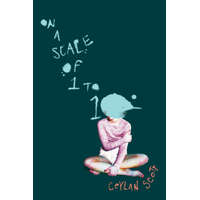 On a Scale of One to Ten – Ceylan Scott