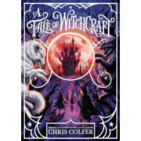  A Tale of Magic: A Tale of Witchcraft – COLFER CHRIS