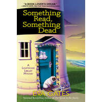 Something Read Something Dead – Eva Gates
