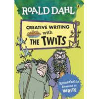  Roald Dahl Creative Writing with The Twits: Remarkable Reasons to Write