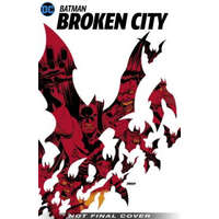  Batman: Broken City New Edition – Eduardo Risso