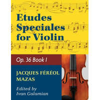  Mazas Jacques Fereol Etudes Speciales, Op. 36, Book 1 Violin solo by Ivan Galamain International