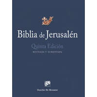  Biblia de Jerusalén: Quinta Edición, Revisada Y Aumentada – Biblical and Archaeological School of Je