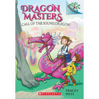  Call of the Sound Dragon: A Branches Book (Dragon Masters #16) – Matt Loveridge
