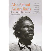  Aboriginal Australians: A History Since 1788