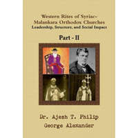 Western Rites of Syriac-Malankara Orthodox Churches (Part II) – Ajesh T. Philip