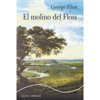 EL MOLINO DEL FLOSS – GEORGE ELIOT