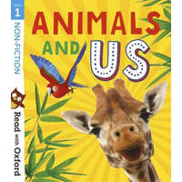  Read with Oxford: Stage 1: Non-fiction: Animals and Us – Alison Hawes,Karra McFarlane,Suzannah Beddoes,Rob Alcraft,Teresa Heapy,Anna Claybourne