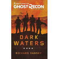  Tom Clancy's Ghost Recon Wildlands - Dark Waters – Richard Dansky