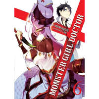 Monster Girl Doctor (Light Novel) Vol. 6 – Z-Ton