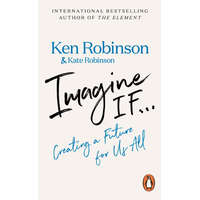  Imagine If... – Sir Ken Robinson