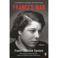  Franci's War: A Woman's Story of Survival – Helen Epstein