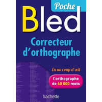  BLED Poche Correcteur D'Ortographe – Odette Bled,Édouard Bled