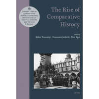  Rise of Comparative History – Constantin Iordachi,Peter Apor