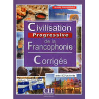 Civilisation progressive de la francophonie Niveau intermédiaire Corrigés – Noutchie-Njike Jackson