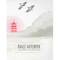 Kanji Notebook Symbols Reference & Practice Paper: Genkoyoshi practice paper (Type of paper used for writing Japanese symbols) for Kanji, Hiragana, Ka – Ashley's Japanese Writing Notebooks