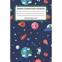 Primary Composition Notebook 6x9 120 Page Count: Outer Space notebook with Planets, Astronauts, Space Ships, Rockets and solar system for kids – Kiddo Notto
