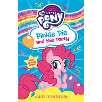  My Little Pony: Pinkie Pie and the Party – Egmont Publishing UK