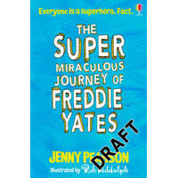  Super Miraculous Journey of Freddie Yates – Rob Biddulph