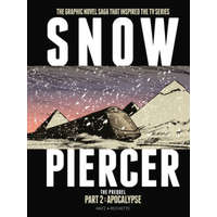 Snowpiercer: The Prequel Part 2: Apocalypse – Jean-Marc Rochette
