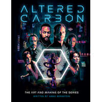  Altered Carbon: The Art and Making of the Series