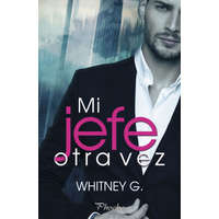  MI JEFE OTRA VEZ – WHITNEY G.