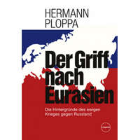 Der Griff nach Eurasien – Hermann Ploppa