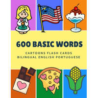  600 Basic Words Cartoons Flash Cards Bilingual English Portuguese: Easy learning baby first book with card games like ABC alphabet Numbers Animals to – Kinder Language